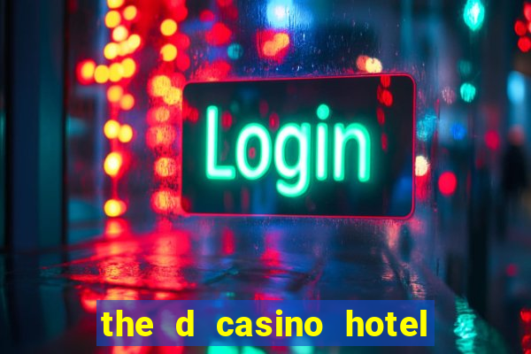 the d casino hotel las vegas