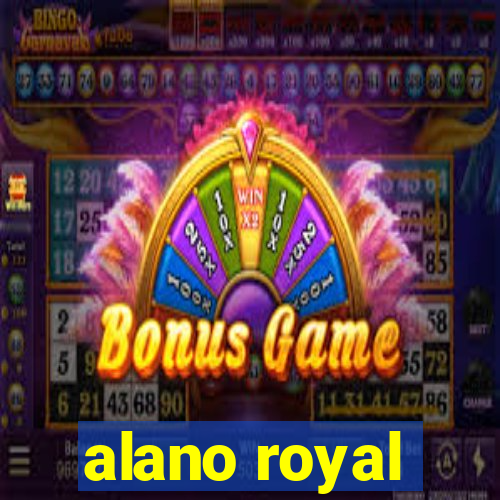 alano royal