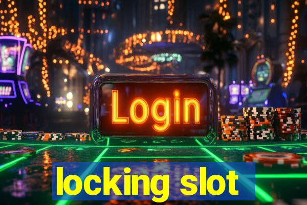 locking slot