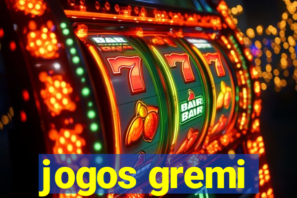 jogos gremi