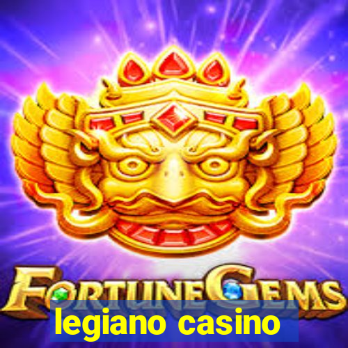 legiano casino