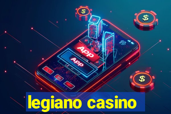 legiano casino