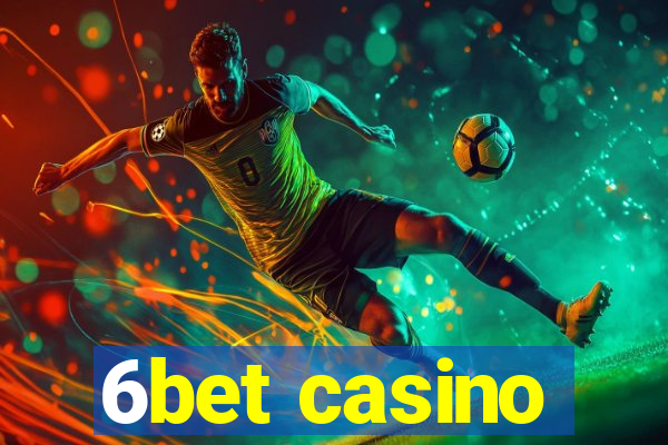 6bet casino