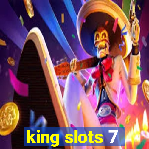 king slots 7