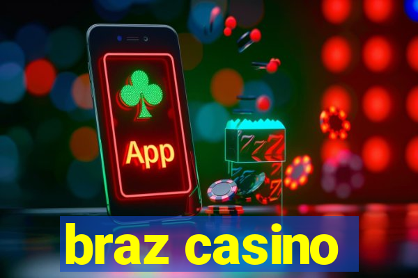 braz casino