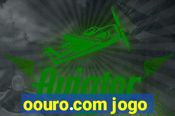 oouro.com jogo