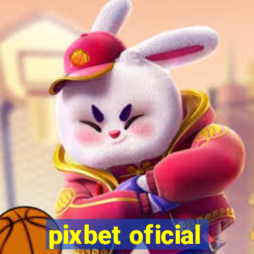 pixbet oficial