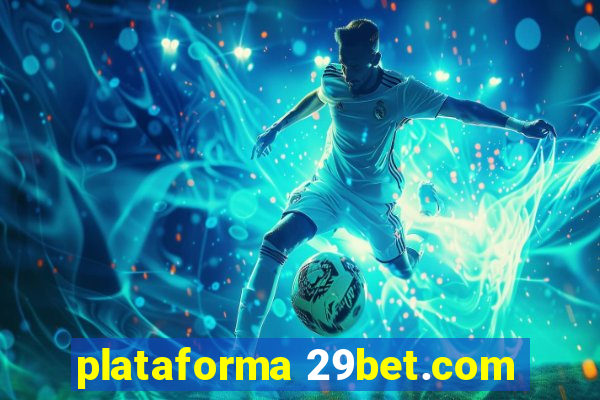 plataforma 29bet.com