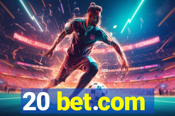 20 bet.com