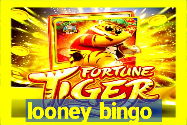 looney bingo