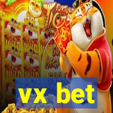 vx bet