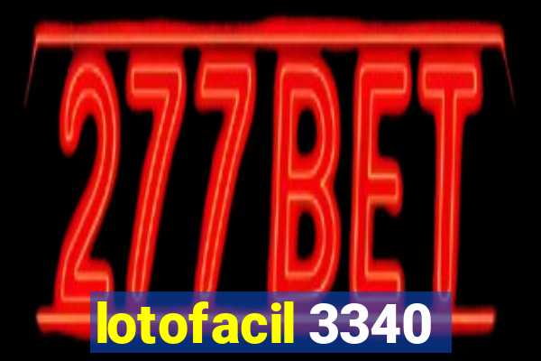 lotofacil 3340