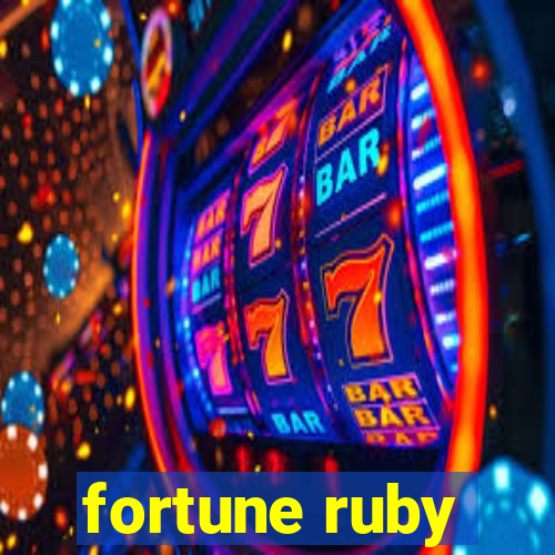 fortune ruby