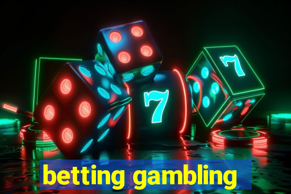 betting gambling