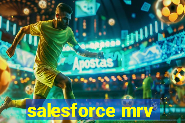 salesforce mrv