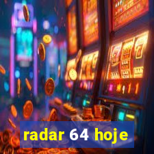 radar 64 hoje