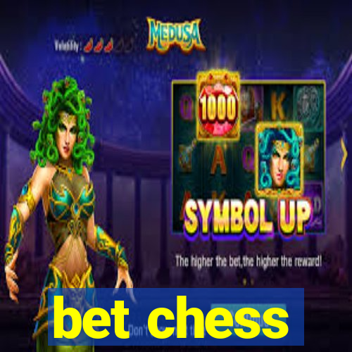 bet chess