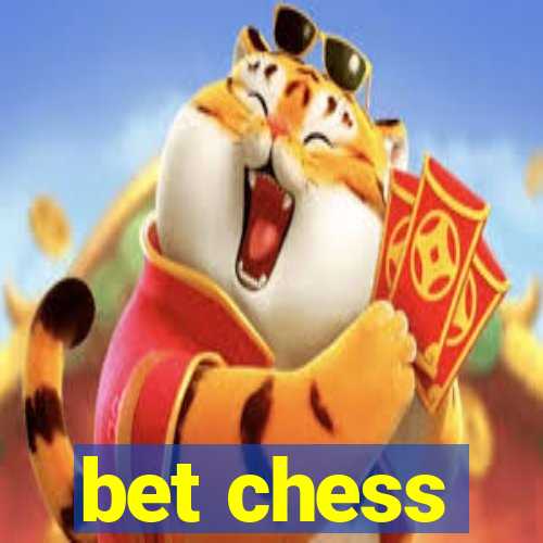 bet chess