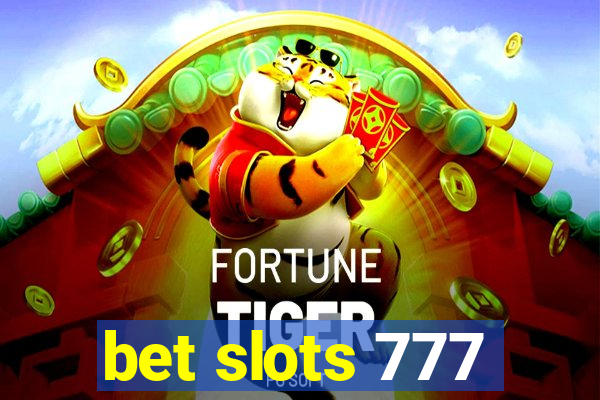 bet slots 777