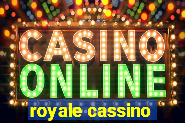 royale cassino