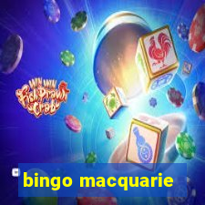 bingo macquarie