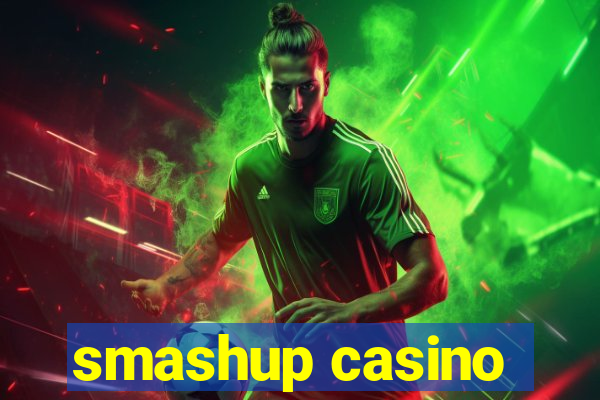 smashup casino