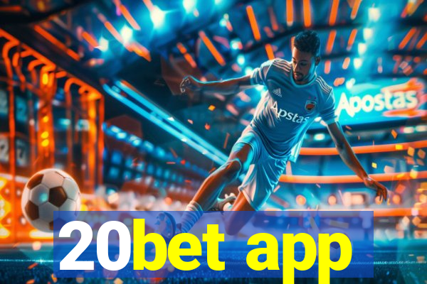 20bet app