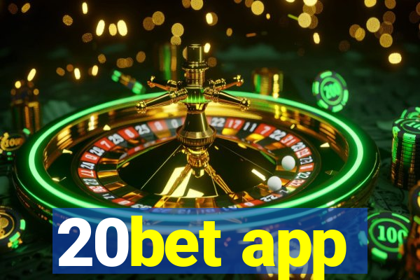 20bet app