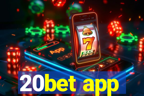 20bet app