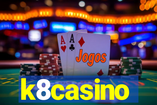 k8casino