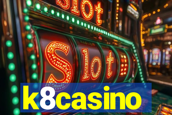 k8casino