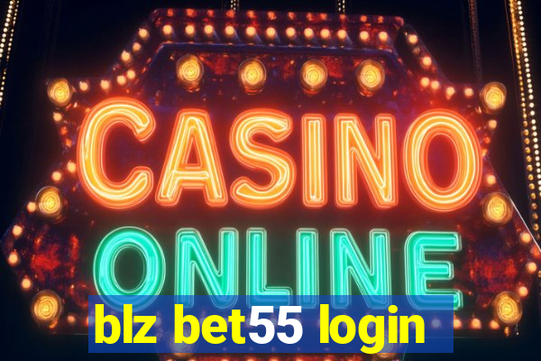 blz bet55 login