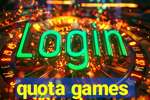 quota games