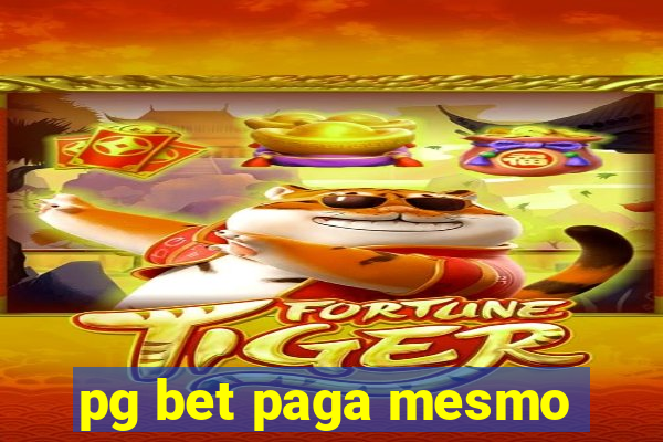 pg bet paga mesmo