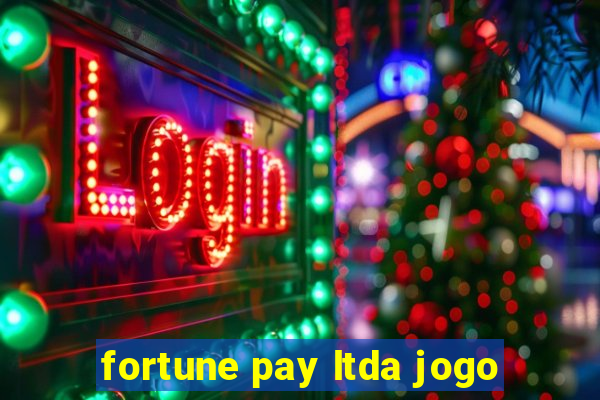 fortune pay ltda jogo