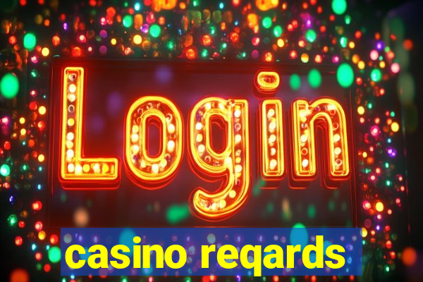 casino reqards