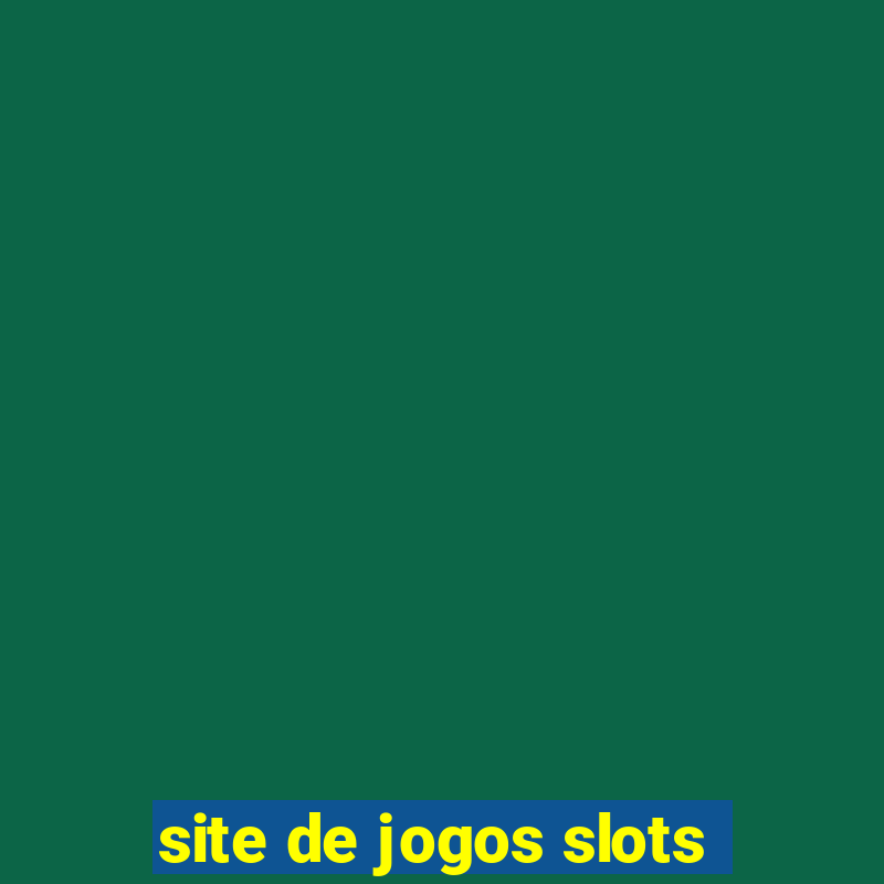 site de jogos slots