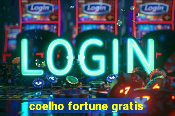 coelho fortune gratis