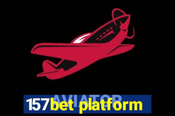 157bet platform