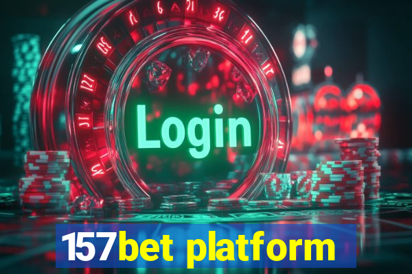 157bet platform