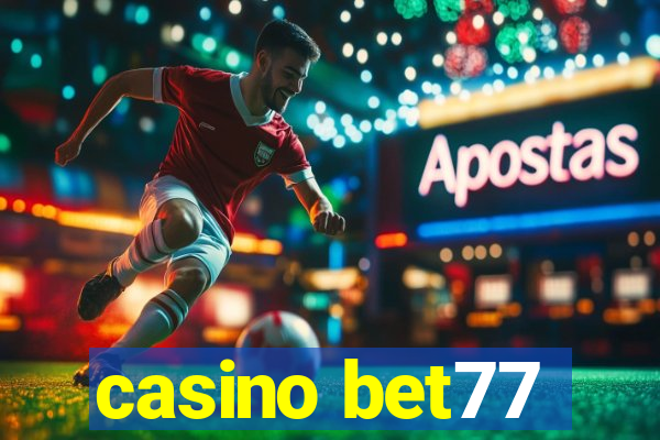 casino bet77