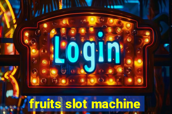 fruits slot machine