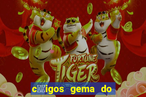 c璐竏igos gema do destino 2024