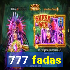 777 fadas