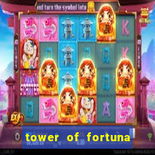 tower of fortuna slot online