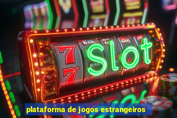 plataforma de jogos estrangeiros