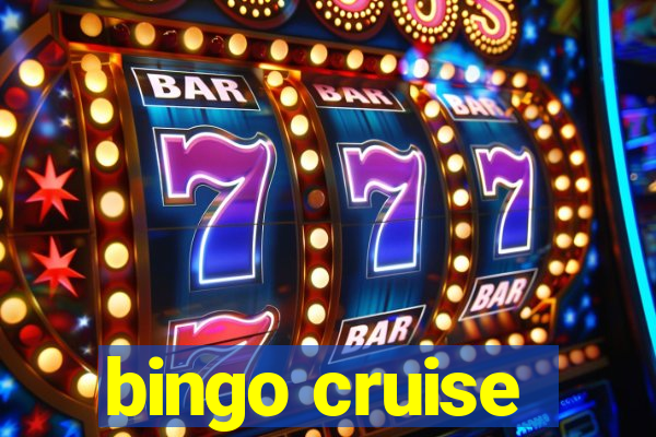 bingo cruise