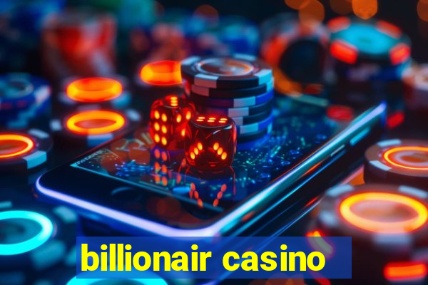 billionair casino