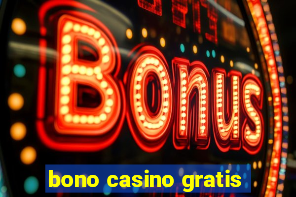 bono casino gratis