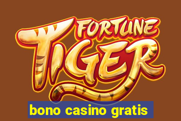 bono casino gratis